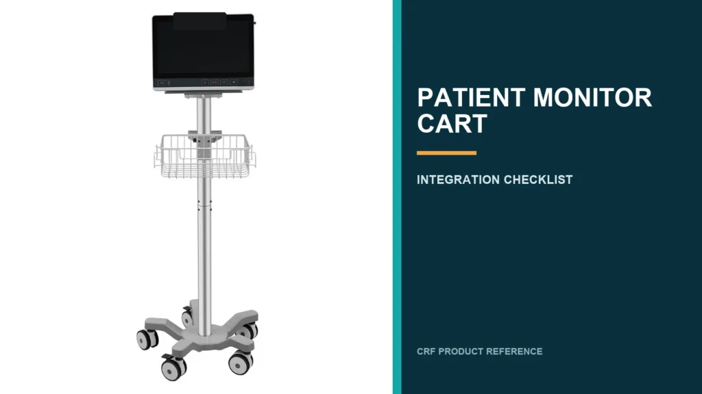 CRF five-caster patient monitor cart in a B2B integration checklist layout.