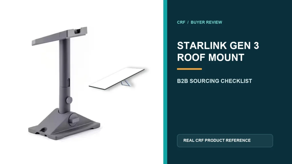 CRF aluminum wall and roof mounting bracket for a compatible Starlink Gen 3 terminal in a B2B sourcing layout.