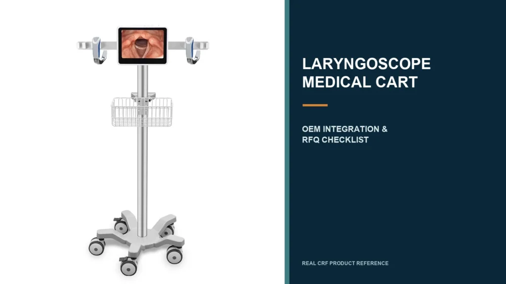 CRF five-caster laryngoscope medical cart in an OEM integration checklist layout.