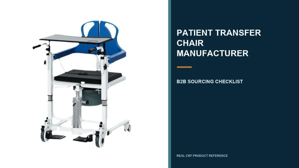 CRF patient transfer lift chair in a B2B manufacturer checklist layout.